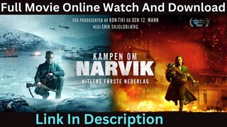 NARVIK Movie Free Watch And Download Link In Discription