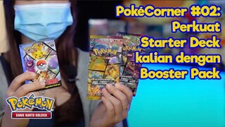 PokéCorner Episode 2 : "Cara Membuat dan Memperkuat Deck Kartu Pokémon"