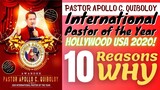 10 REASONS WHY PASTOR APOLLO QUIBOLOY IS THE 2020 INTERNATIONAL PASTOR OF THE YEAR l HOLLYWOOD USA