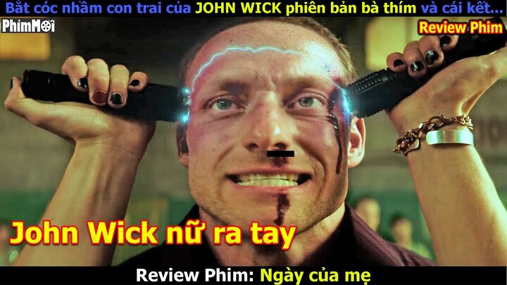 Ông trùm đắp mộ khi bắt con trai của John Wick nữ - review phim Ngày Của Mẹ 2023