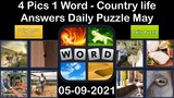 4 Pics 1 Word - Country life - 09 May 2021 - Answer Daily Puzzle + Daily Bonus Puzzle