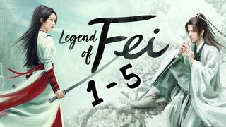 Le✨gend Of Fe🌟i Episode 1 - 5