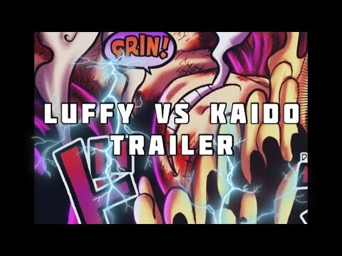 Luffy vs Kaido Manga Trailer