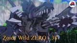 Zoids Wild ZERO - 38
