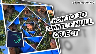 How To 3d Tunnel Transition + Null Object | Alight Motion 4.0 Tutorial
