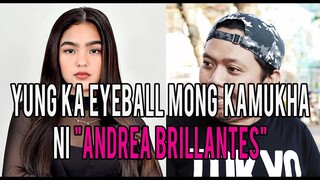 Yung Ka Eyeball Mong Kamukha Ni Andrea Brillantes