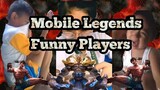 Mobile Legends Funny Players