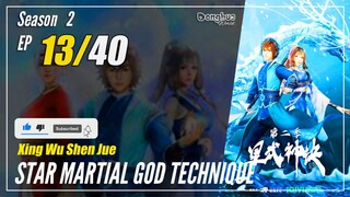 Star Martial God Technique Season 2 Episode 13 Subtitle Indonesia