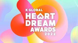 2022 K Global Heart Dream Awards [2022.08.25]