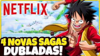 ONE PIECE NETFLIX | 4 NOVAS SAGAS + SKYPIEA e WATER 7 DUBLAGEM CONFIRMADA | VEJA OS DUBLADORES