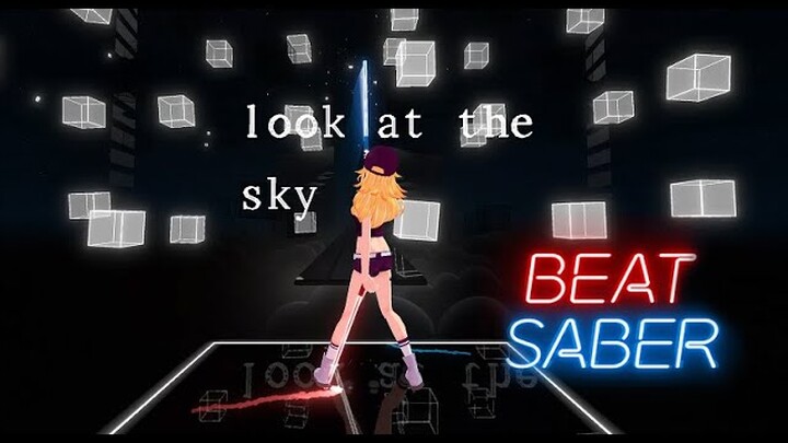 BeatSaber - Porter Robinson - Look at the Sky [FullBodyTracking]