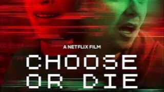 Choose or Die (2022) Dub indo