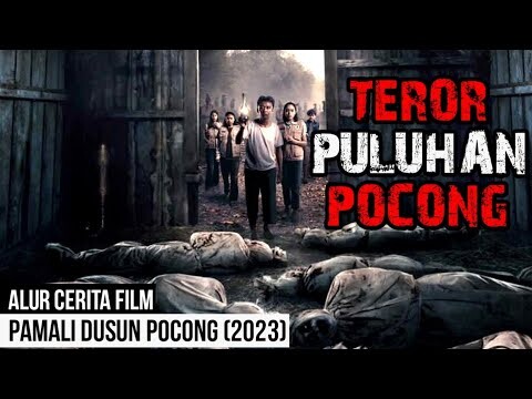 KETIKA PULUHAN POCONG BANGKIT!! Alur Cerita Film PAMALI DUSUN POCONG (2023)