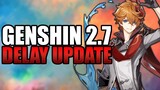 Genshin Impact 2.7 Delay UPDATE | Are We Getting A NEW BANNER?
