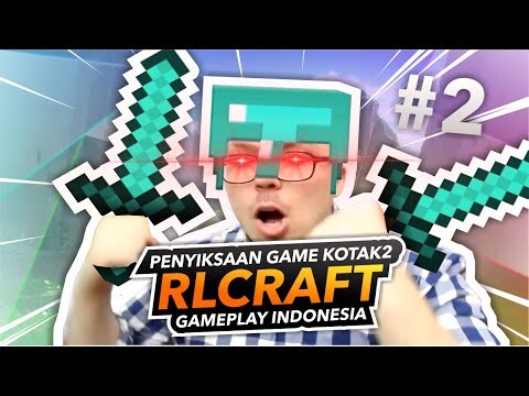 Udah Gila ini Sih !?!?! - RLCraft#2 GamePlay Indonesia