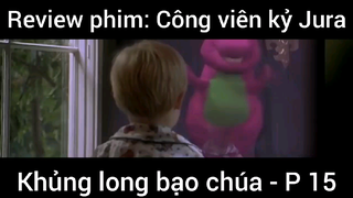 Review phim: Công viên Kỷ Khủng Long bạo chúa #15
