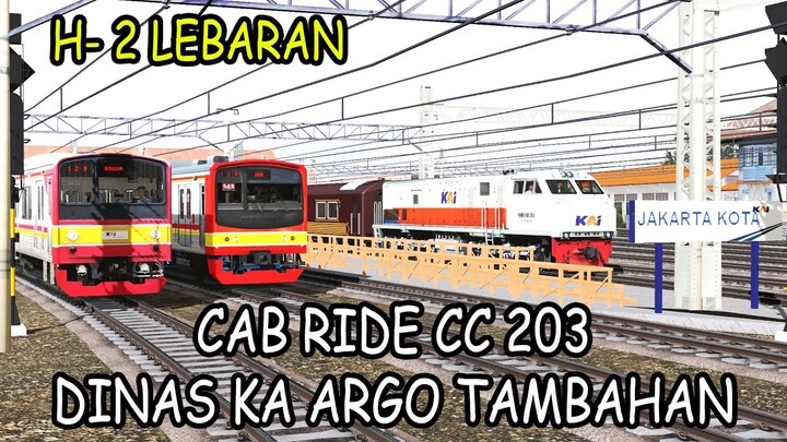 CAB RIDE CC 203 ARGO DWIPANGGA TAMBAHAN LEBARAN 2022 JAKARTA - GAMBIR | TRAINZ SIMULATOR INDONESIA