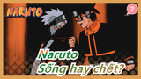 [Naruto] Obito & Kakashi - Sống hay chết?_2
