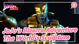 [JoJo's Bizarre Adventure] Dio's Stand, The World's Sculpture Making_A2