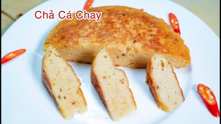 CHẢ CÁ CHAY theo cách mới dai ngon  - món chay đơn giản dễ làm.