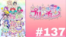 KIRATTO PRI☆CHAN - Episode 137 (English Sub)