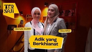 Perselingkuhan Paling Dahsyat di Ipar adalah Maut x Michelle Ziudith & Eliza Putri Tersaji Ep. 6