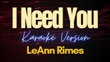 I Need You - LeAnn Rimes (Karaoke)