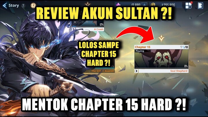 Review Akun Sultan ! Mentok Chapter 15 HARD - Solo Leveling