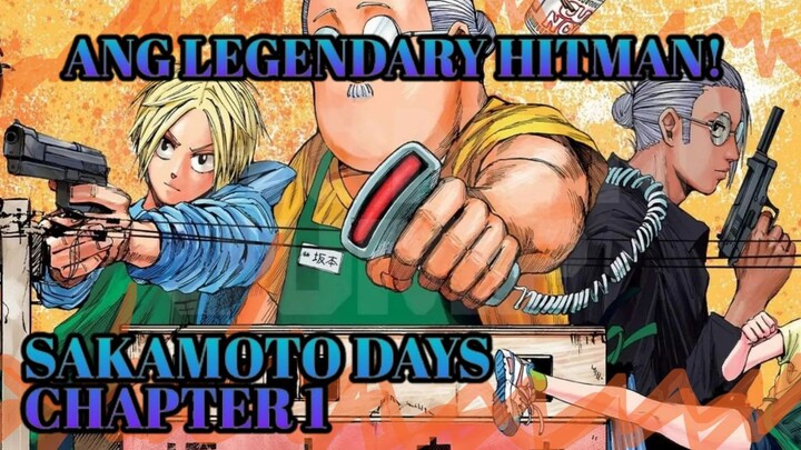 Sakamoto days chapter 1. Ang legendary hitman!