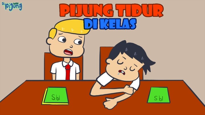 PIJUNG TIDUR DI SEKOLAH!!!!! - SIPIJUNG