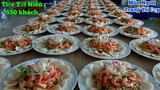 Cách sắp xếp lên Tiệc của Đầu Bếp Trương Vũ Linh và Đội Ngũ Bếp chuyên nghiệp | phục vụ 550 khách