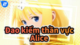 [Đao kiếm thần vực] Alice (Phần  1) / Phim Anime mà giúp bạn tìm ra người bạn cảm nắng_2