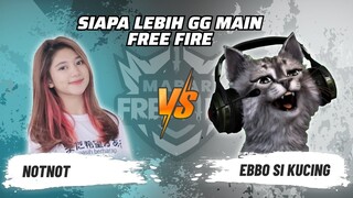 Not Not vs Ebbo Si Kucing: Ebbo Kembali Ditantang Gamer Cewek! | Mabar Free Fire Match 35 #short