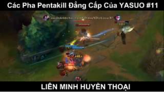 Các Pha Pentakill Đẳng Cấp Của YASUO Phần 11