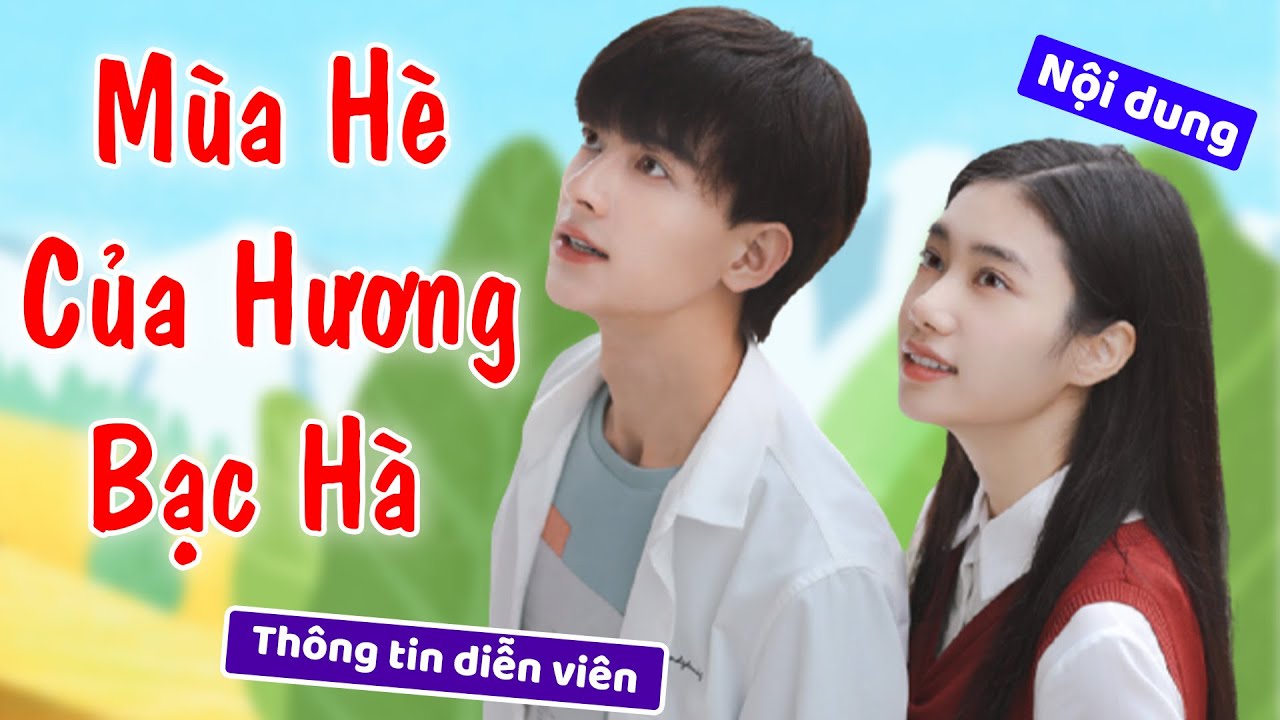 Thông Tin Về Dàn Diễn Viên Trong Phim Học Đường Mùa Hè Của Hương Bạc Hà  (Summer Again) Lên Sóng 10/7 - Bilibili