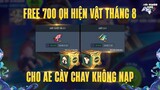 Liên Quân Nhận FREE 700 QH Tháng 8 - Member VIP Phiên Bản Ae Cày Chay - Trải Nghiệm Game