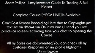 Scott Phillips Course Lazy Investors Guide To Trading A Bull Market download