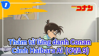 [Thám tử lừng danh Conan|HD]|Cảnh Haibara Ai OVA 9-Người lạ mặt sau 10 năm sau_1