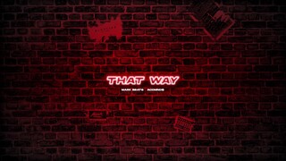 Mark Beats, ACDMND$ -  That Way (Audio)