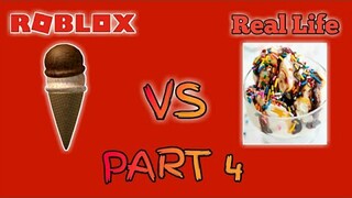 ROBLOX VS REAL LIFE PART 4