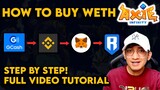 HOW TO BUY WETH - AXIE INFINITY | TAGALOG | FULL VIDEO TUTORIAL