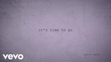 Taylor Swift - it's time to go (Official Lyric Video)