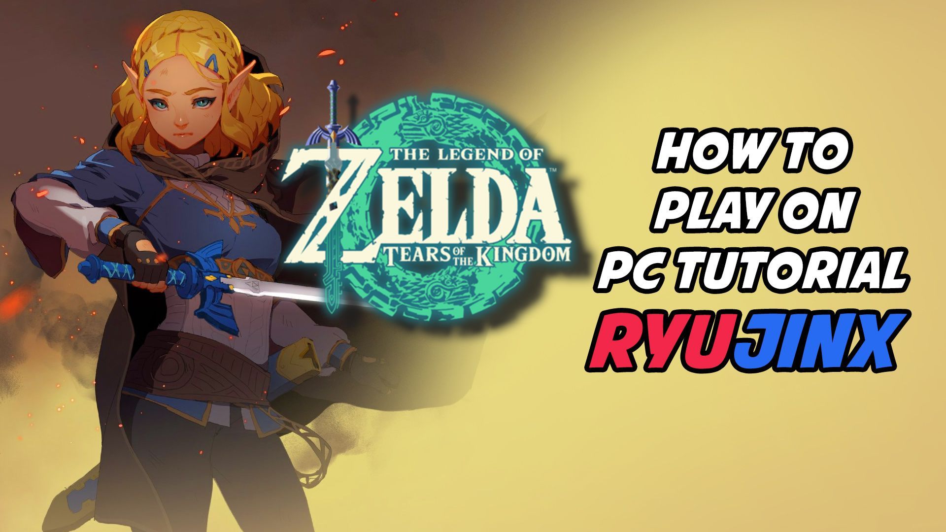 How to Play Zelda Tears Of The Kingdom on PC using Ryujinx and Yuzu