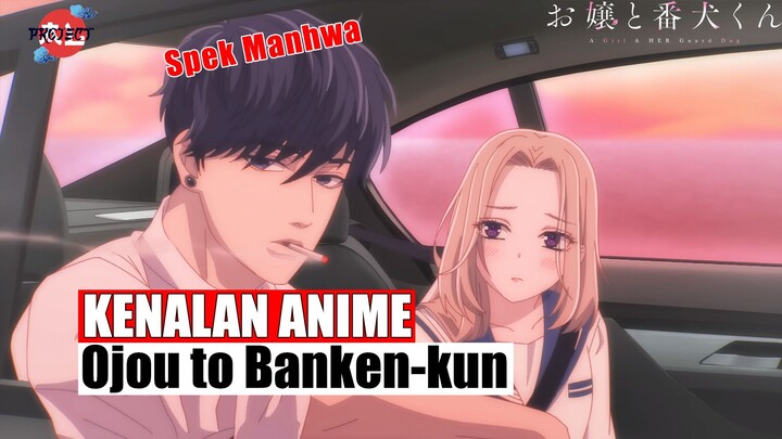 Kisah Asmara Cucu Yakuza dan Pengawalnya 🥰 | Kenalan Anime Ojou to Banken-kun