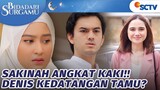 Sakinah Angkat Kaki, Rumah Denis Kedatangan Perempuan Ini | Bidadari Surgamu - Episode 48