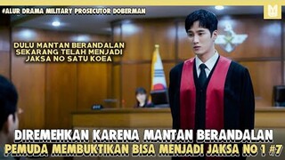 (Part 7) Diremehkan Karena berandalan Pemuda Ini Membuktikan Menjadi jaksa No 1 !! Alur  Drama Korea