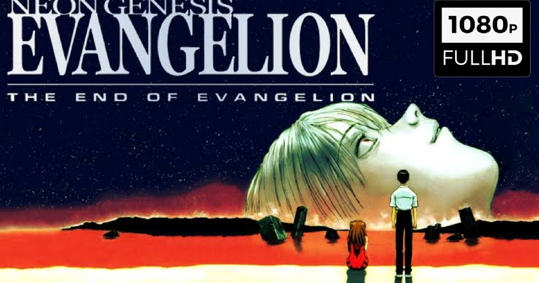 ENG SUB] Neon Genesis Evangelion: The End of Evangelion (1997) - Bstation