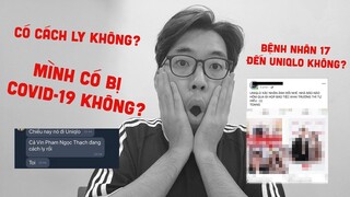 Tình hình của mình hiện tại...có cách ly không? Uniqlo Hà Nội có người nhiễm Covid-19 hay không?