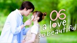 A Love So Beautiful (Thai) Episode 6