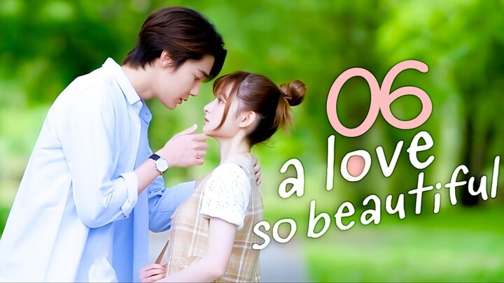 A Love So Beautiful (Thai) Episode 6